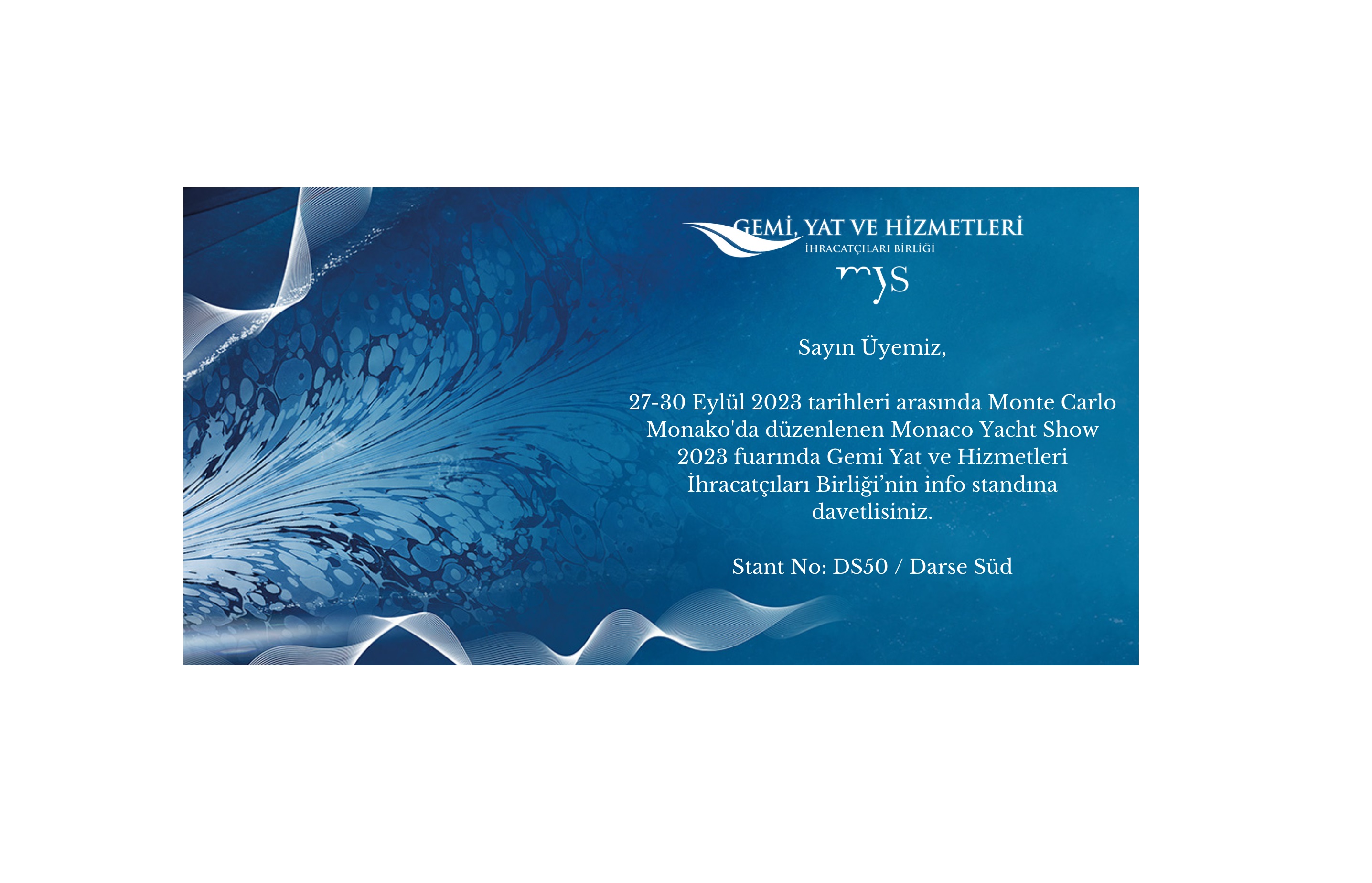 Gemi Yat ve Hizmetleri İhracatçıları Birliği Monaco Yacht Show 2023'te Yerini Alıyor